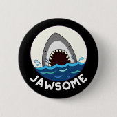 Jawsome Funny Shark Teeth Pun Dark BG Button (Vorderseite)