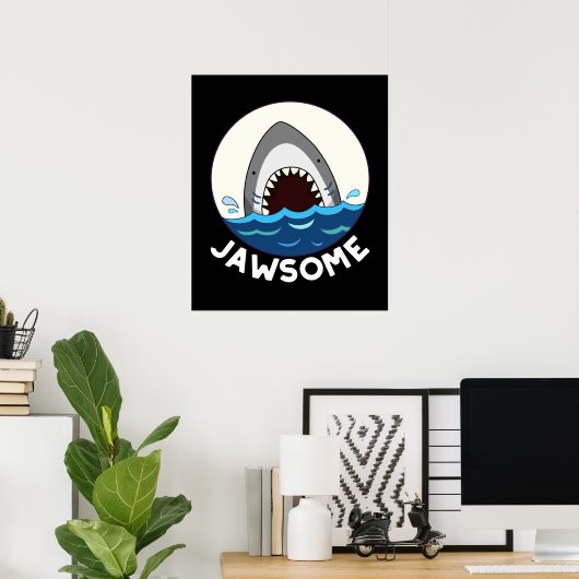 Jawsome Funny Shark Teeth Pun Dark BG Poster (Heimbüro)