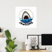 Jawsome Funny Shark Teeth Pun Poster (Heimbüro)