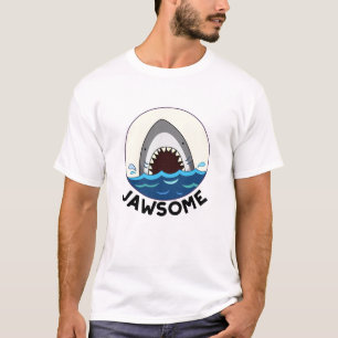 Jawsome Funny Shark Teeth Pun T-Shirt