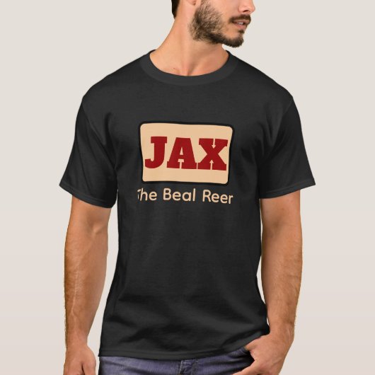 Jax Beer Sign T-Shirt (Vorderseite)