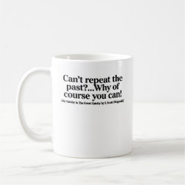 Jay-Gatsby-Zitat-Tasse Kaffeetasse