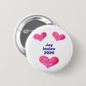 Jay Inslee 2020 Präsidentenkampagne Button (Vorne & Hinten)