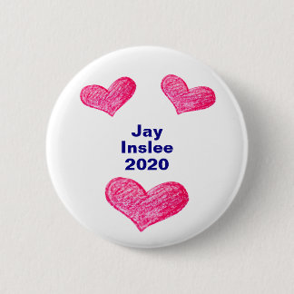 Jay Inslee 2020 Präsidentenkampagne Button