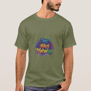 Jay Shri Mahakal" T-Shirt
