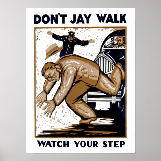 Jay Walk nicht Poster (Vorne)