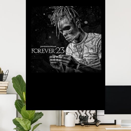 JayDaYoungan - Forever 23 Poster (Heimbüro)