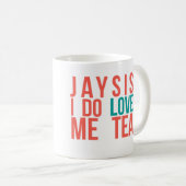 "Jaysis I Liebe ich Tee-" lustige Tasse (VorderseiteRechts)
