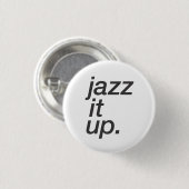"Jazz, den es oben" knöpft (Weiß) Button (Vorne & Hinten)