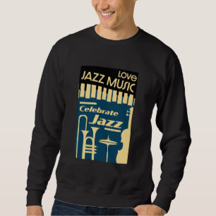 Jazz-Festivals und Konzerte T-Shirt Sweatshirt