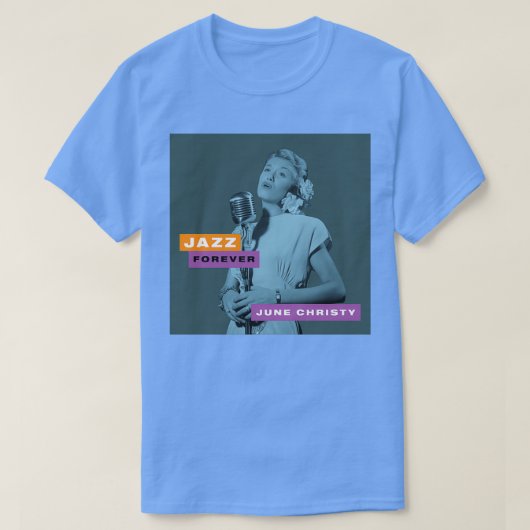 Jazz Forever June Christy T-Shirt (Design vorne)