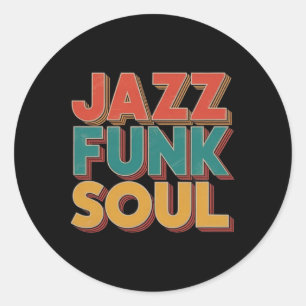 Jazz Funk And Soul - Afro Retro Vintage Musik Runder Aufkleber