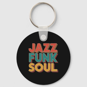 Jazz Funk And Soul - Afro Retro Vintage Musik Schlüsselanhänger