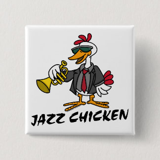 Jazz-Huhn-Knopf Button