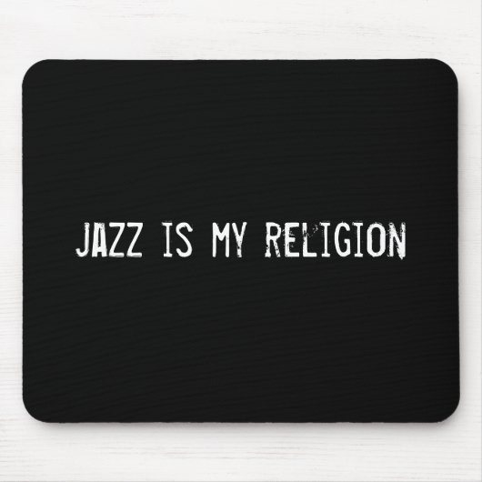 Jazz ist meine Religion Mousepad (Vorne)