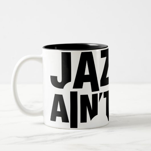 JAZZ IST NICHT TOTE UmgriffsTasse Zweifarbige Tasse (Links)