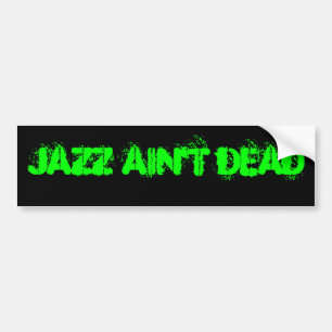 JAZZ IST NICHT TOTER Autoaufkleber