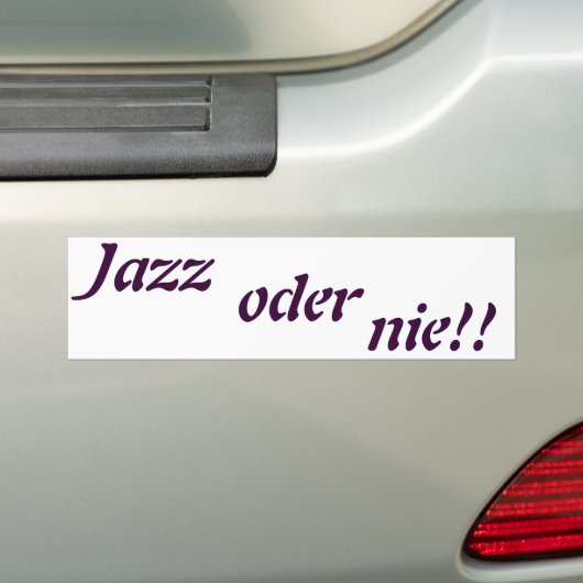 jazz oder nie autoaufkleber (Auf Auto)