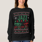 Jazz Player Ugly Christmas Sweater Sweatshirt (Vorderseite)