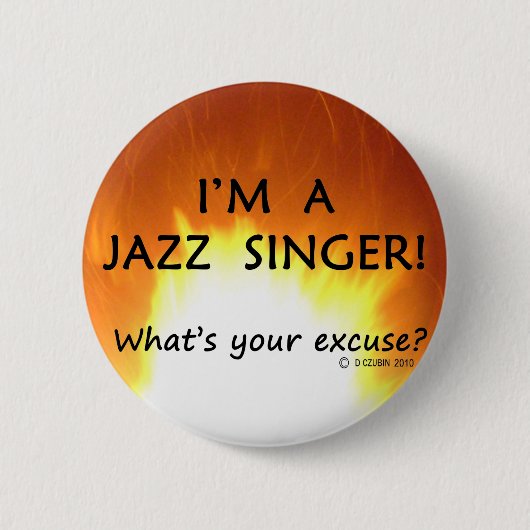 Jazz Singer Entschuldigung Button (Vorderseite)