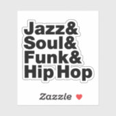 Jazz & Soul & Funk & Hip Hop Aufkleber (Blatt)