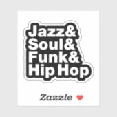 Jazz & Soul & Funk & Hip Hop Aufkleber (Blatt)