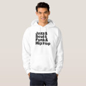 Jazz & Soul & Funk & Hip Hop Hoodie (Vorne ganz)