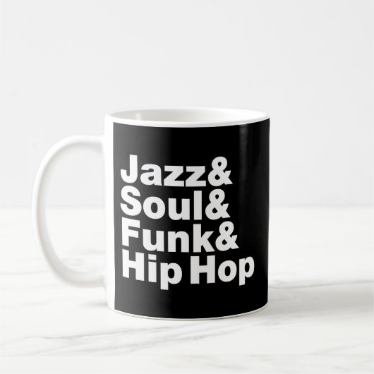 Jazz & Soul & Funk & Hip Hop Kaffeetasse (Links)