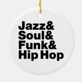 Jazz & Soul & Funk & Hip Hop Keramik Ornament (Hinten)