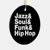 Jazz & Soul & Funk & Hip Hop Keramik Ornament (Rechts)