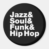 Jazz & Soul & Funk & Hip Hop Magnet (Vorne)