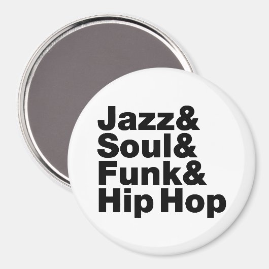 Jazz & Soul & Funk & Hip Hop Magnet (Vorderseite/Rückseite)