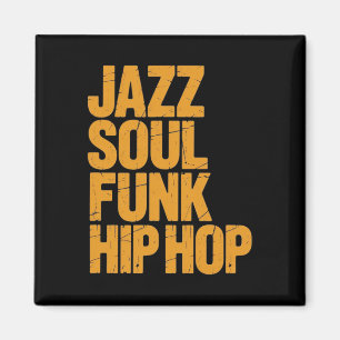 Jazz Soul Funk Hip-Hop – Musikkultur Magnet