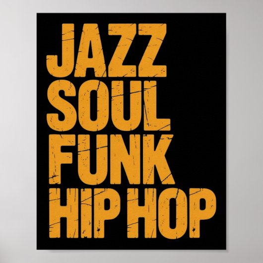 Jazz Soul Funk Hip-Hop – Musikkultur Poster (Vorne)