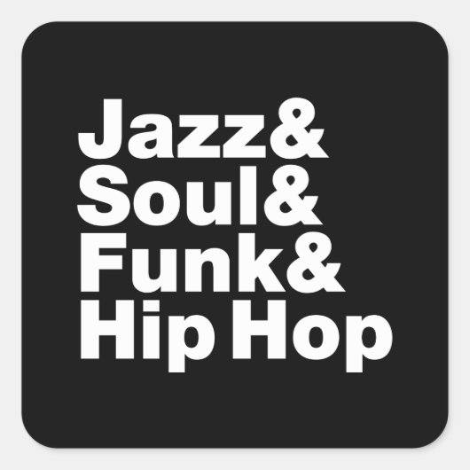 Jazz & Soul & Funk & Hip Hop Quadratischer Aufkleber (Vorderseite)