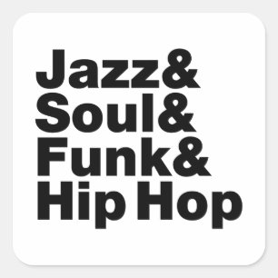 Jazz & Soul & Funk & Hip Hop Quadratischer Aufkleber