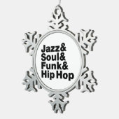 Jazz & Soul & Funk & Hip Hop Schneeflocken Zinn-Ornament (Rechts)