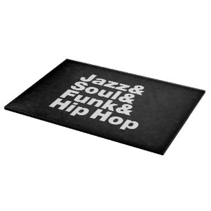 Jazz & Soul & Funk & Hip Hop Schneidebrett
