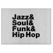 Jazz & Soul & Funk & Hip Hop Schneidebrett (Vorderseite)