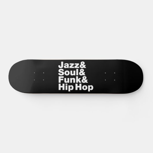 Jazz & Soul & Funk & Hip Hop Skateboard (Horizontal)