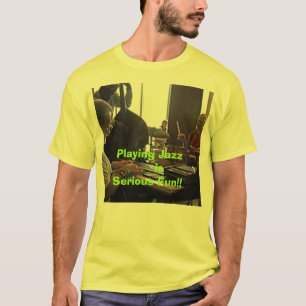 Jazz spielen    … T-Shirt