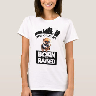 Jazz Spitz New Orleans Geboren und aufgewachsen T-Shirt