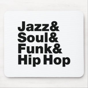 Jazz u. Soul u. Funk u. angesagtes Hopfen Mousepad