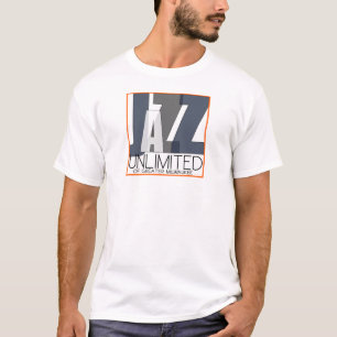 Jazz Unlimited "Amerikanische Kunst für Ihre Ohren T-Shirt