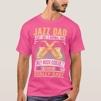 Jazz Vater Shirt Funny Saxophonist Jazz Lover Saxo