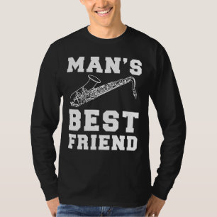 Jazzy Chuckles: Saxophone - Mans Best Friend T-Shi T-Shirt