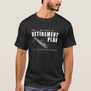 Jazzy Rentirement Serenade: Saxophon Playing Funny T-Shirt
