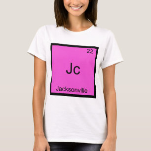Jc - Jacksonville City Chemie-Elementsymbol T T-Shirt