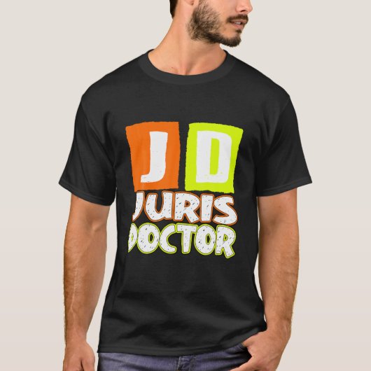 JD Juris Doctor Lawyer Judge T-Shirt (Vorderseite)