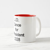 JD Vance für Präsident 2028 Zweifarbige Tasse (VorderseiteRechts)